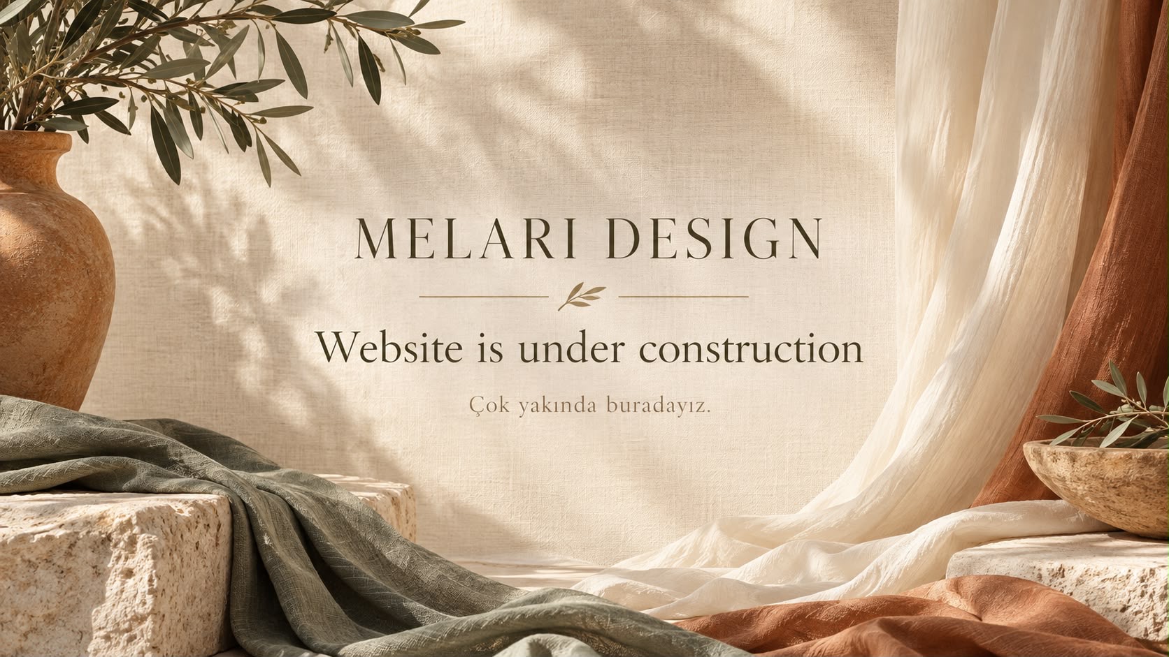 Melari Design — Website is under construction. Çok yakında buradayız.